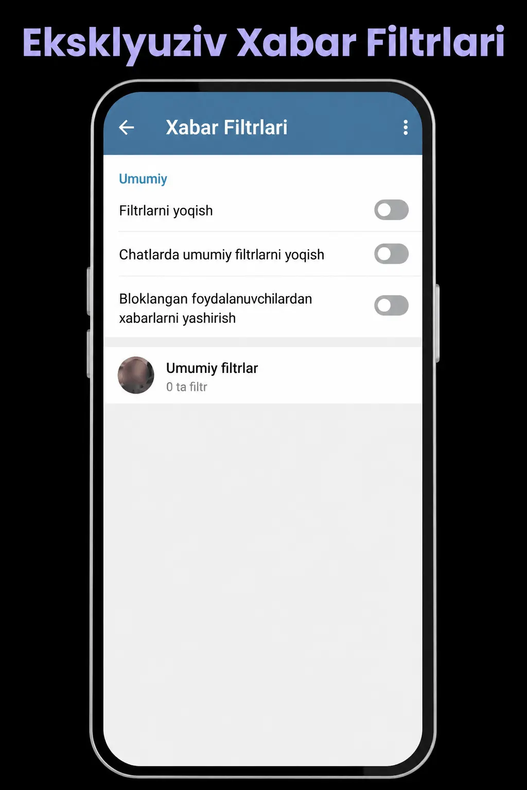 eksklyuziv xabar filtri